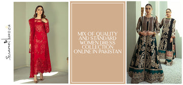 Mix Of Quality and Standard Women Dress Collection Online in Pakistan