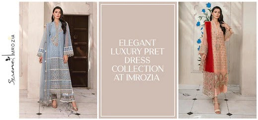 Elegant Luxury Pret Dress Collection at Imrozia