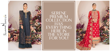 Serene Premium Collection Has Everything Here In The Store For You